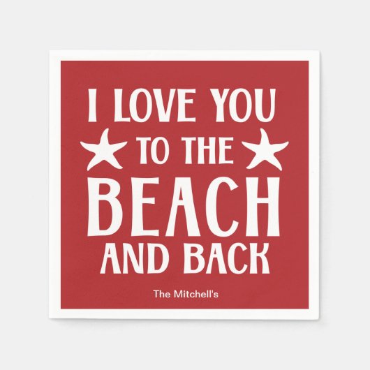 Ich Liebe Sie zum Strand und zurück - Sommerküste Serviette (Vorderseite)