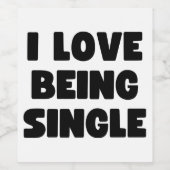 Ich Liebe Single Weinetikett (Einzelnes Label)