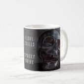 Ich Liebe Skulls. Spooky Drink. Schädel lächeln Kaffeetasse (VorderseiteRechts)