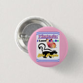 Ich liebe Skunks, nicht Menschen Button (Vorne & Hinten)