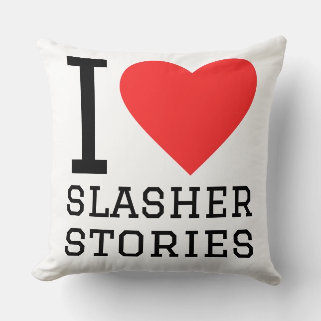Ich liebe Slasher-Geschichten  Kissen (Vorderseite)