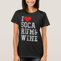 Ich liebe Soca Rum Wein