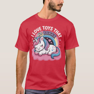 Ich liebe Spielzeuge, die Brrr machen Inadäquater  T-Shirt