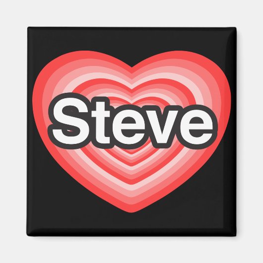 Ich Liebe Steve. Ich Liebe dir Steve. Herz Magnet (Vorne)