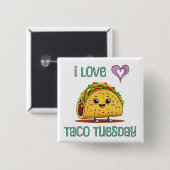 Ich liebe Taco Dienstag Button (Vorne & Hinten)
