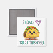 Ich liebe Taco Dienstag Magnet (Vorderseite/Rückseite)