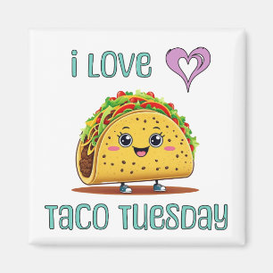 Ich liebe Taco Dienstag Magnet
