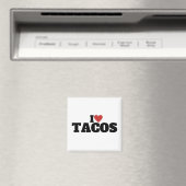 Ich liebe Tacos Magnet (In Situ (Geschirrspüler))