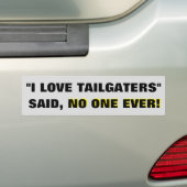 "Ich Liebe tailgaters" - sagte niemand überhaupt! Autoaufkleber (Auf Auto)