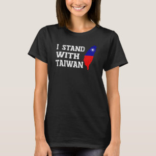 Ich liebe Taiwan Ich stehe mit Taiwan Taiwanesisch T-Shirt