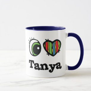 Ich liebe Tanya Tasse