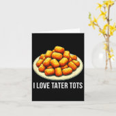 Ich liebe Tater Tots -  Karte (Gelbe Blume)