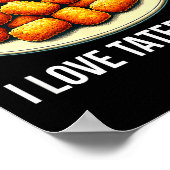 Ich liebe Tater Tots - Poster (Ecke)