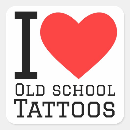 Ich Liebe Tattoos an der alten Schule Quadratischer Aufkleber (Vorderseite)