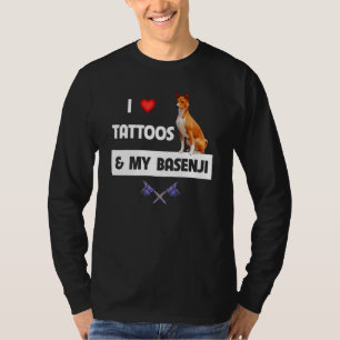 Ich Liebe Tattoos und mein Basenji Hund Tattoooed T-Shirt