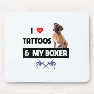 Ich Liebe Tattoos und mein Boxer Bulldog Tattooed  Mousepad