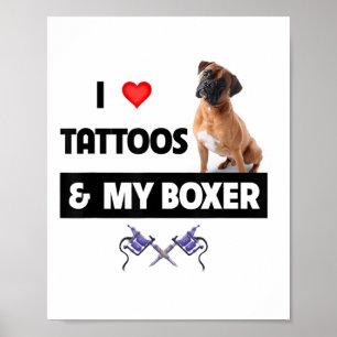 Ich Liebe Tattoos und mein Boxer Bulldog Tattooed Poster