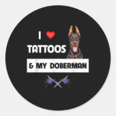 Ich Liebe Tattoos und mein Doberman Pinscher Hund Runder Aufkleber (Vorderseite)