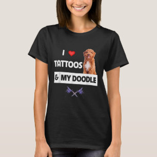 Ich Liebe Tattoos und mein Goldener Doodle Hund T-Shirt