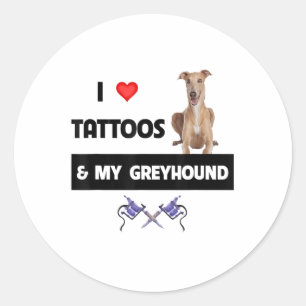 Ich Liebe Tattoos und mein Greyhound Racing Hund T Runder Aufkleber