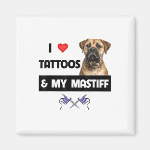 Ich Liebe Tattoos und mein Mastiff Tattooed Hund M Magnet