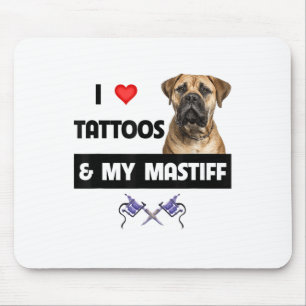 Ich Liebe Tattoos und mein Mastiff Tattooed Hund M Mousepad