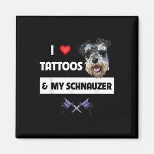 Ich Liebe Tattoos und mein Schnauzer Hund Mama Vat Magnet