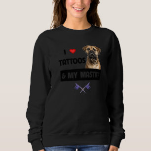 Ich liebe Tattoos und meine tätowierte Dogge-Mama Sweatshirt
