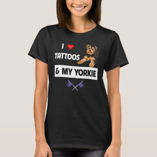 Ich Liebe Tattoos und My Yorkie Dog Yorkshire Terr T-Shirt