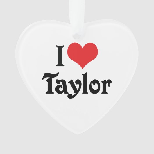 Ich liebe Taylor Ornament (Vorderseite)