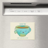 Ich liebe Tee, sowohl Kräutertee als auch verbalen Magnet (In Situ (Geschirrspüler))