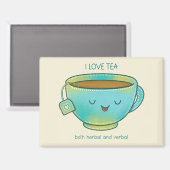 Ich liebe Tee, sowohl Kräutertee als auch verbalen Magnet (Vorderseite/Rückseite)