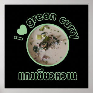 Ich Liebe Thai Green Curry ... Thailand Street Foo Poster