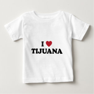 Ich liebe Tijuana Mexiko Baby T-shirt