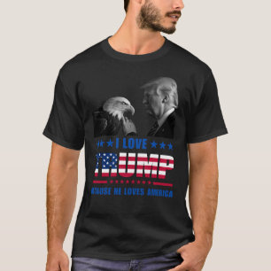 Ich liebe Trump und Weißkopfseeadler Amerika T-Shirt