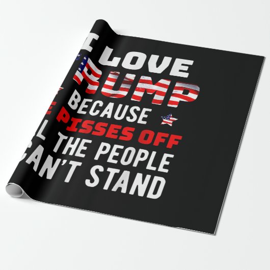 Ich Liebe Trump, weil er von den Leuten, die ich k Geschenkpapier (Ungerollt)