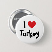 Ich liebe Truthahn Button (Vorne & Hinten)