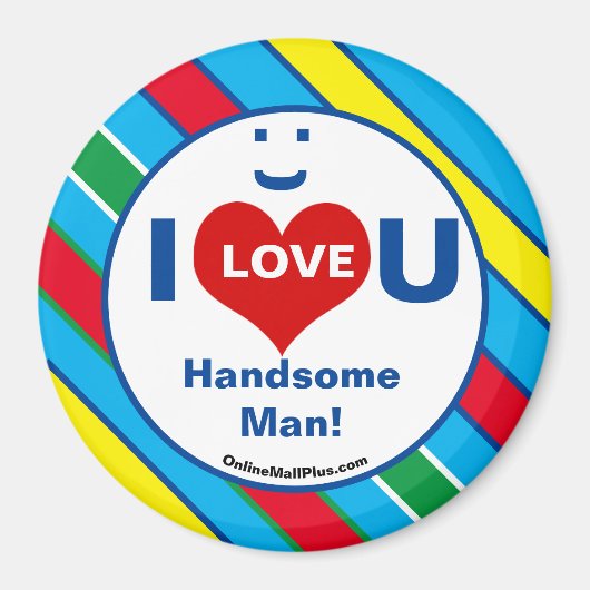 Ich LIEBE U Handsome Man! Multi-Kühlschrank-Magnet Magnet (Vorne)
