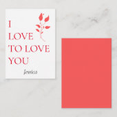 Ich Liebe, um Sie zu Liebe, personalisieren Mitteilungskarte (Vorne/Hinten)