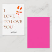 Ich Liebe, um Sie zu Liebe, personalisieren Mitteilungskarte (Vorne/Hinten)