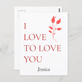 Ich Liebe, um Sie zu Liebe, personalisieren Postkarte