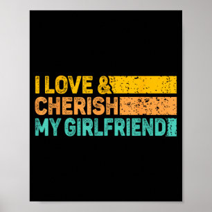 Ich liebe und schätze meine Freundin Romantische B Poster