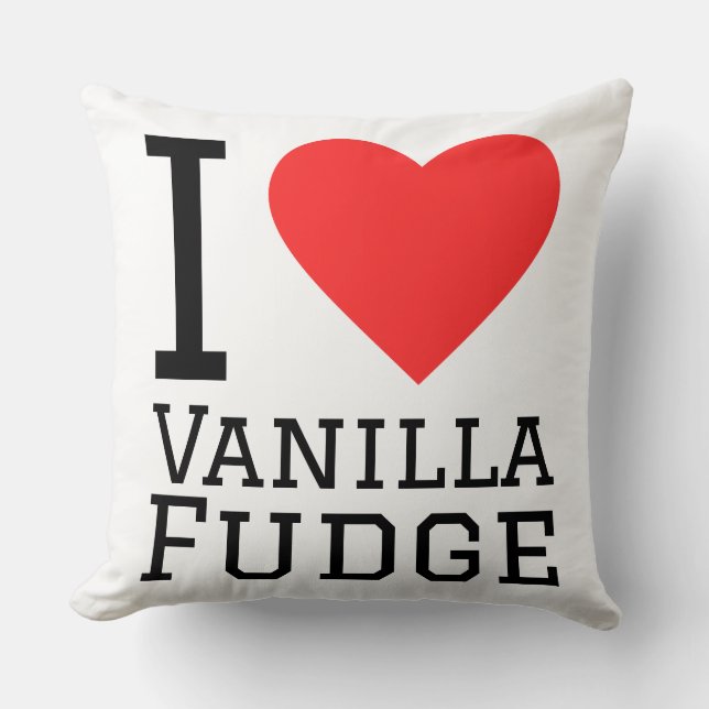 Ich liebe Vanille-Fudge Kissen (Vorderseite)