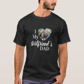 Ich Liebe Vater von My Girlfriend Foto T - Shirt (Vorderseite)