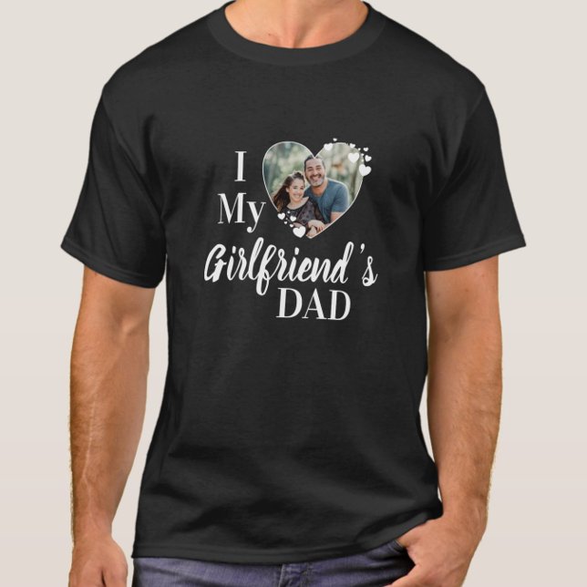 Ich Liebe Vater von My Girlfriend Foto T - Shirt