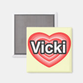 Ich Liebe Vicki. Ich Liebe dir Vicki. Herz Magnet (Vorderseite/Rückseite)