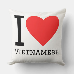 Ich liebe Vietnamesisch Kissen