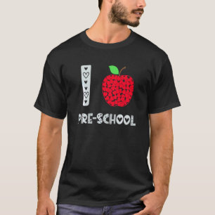 Ich liebe Vorschule Zurück zur Schule Pre K Lehrer T-Shirt