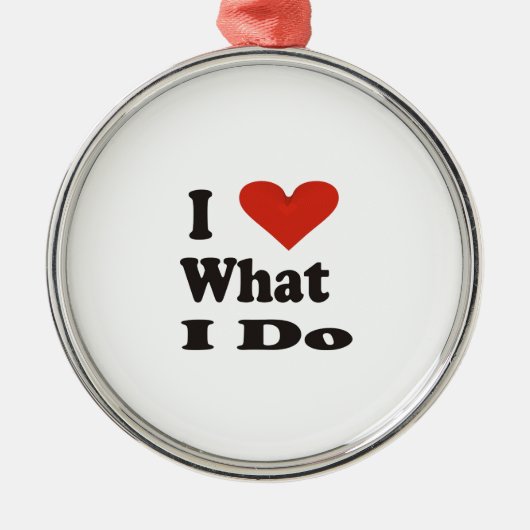 Ich Liebe, was ich Keramik Ornament zu tun (Vorne)