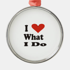 Ich Liebe, was ich Keramik Ornament zu tun Aus Metall